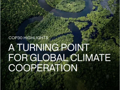 COP30 Summary Report: A Turning Point for Global Climate Cooperation