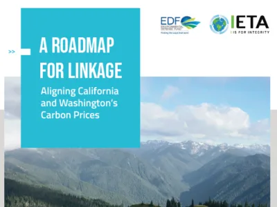 A Roadmap for Linkage: Aligning California and Washington’s Carbon Prices