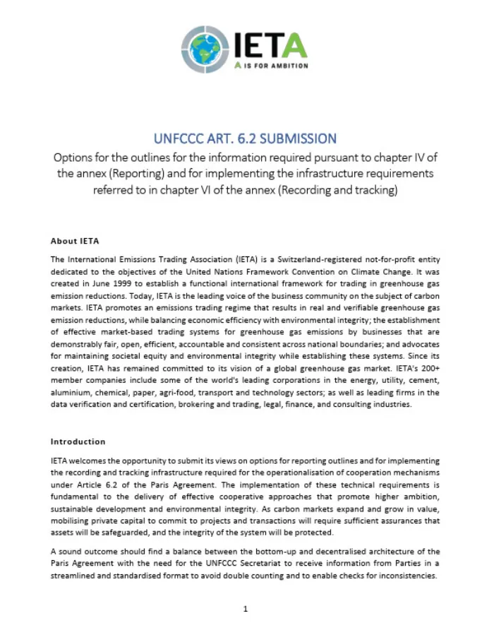 IETA’s Submission to UNFCCC on A6.2 - Options for the Outlines for the Information Required Pursuant to Chapter IV of the Annex (Reporting) and for Implementing the Infrastructure Requirements Referred to in Chapter VI of the Annex (Recording And